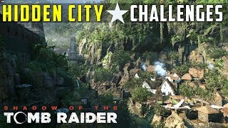 All the Challenges in Hidden City – SHADOW OF THE TOMB RAIDER [upl. by Nannarb]