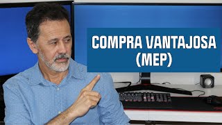 Compra Vantajosa MEP  Dica 07 [upl. by Drallim]