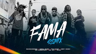 FAMA REMIX  Cifra Slimk x BooBassKing x Tivi Gunz x Ceky Viciny x Mc Albertico x Liil Jay x Clau [upl. by Eldwon]