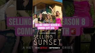 New season of SellingSunset coming out September 6th🚨 [upl. by Nalaf891]