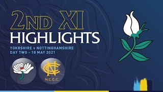 2nd XI Highlights Yorkshire vs Nottinghamshire  Day Two [upl. by Hajed]