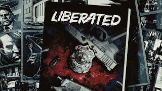 Liberated  Official Teaser Trailer [upl. by Edaw]