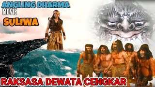 Kembalinya Raksasa Dewata Cengkar  Alur Film Angling Dharma [upl. by Aneelehs]