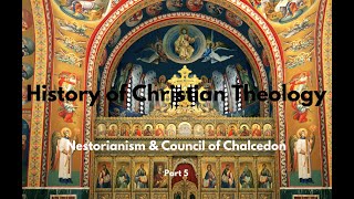 Nestorianism and the Council of Chalcedon [upl. by Alaham]