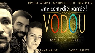 VODOU  COURTMÉTRAGE  COMEDIE [upl. by Eidnil]