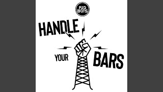 Handle Your Bars [upl. by Weinberg]