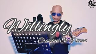 WILLINGLY  CRISPIAN ST PETERS  COVERED BY GESIT SW lagulama nostalgia lagulawas [upl. by Kazim]