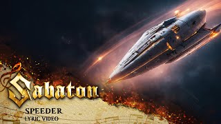 SABATON  Speeder Official Lyric Video [upl. by Brodench]