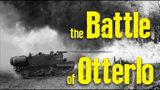 The Battle of Otterlo [upl. by Aneema]