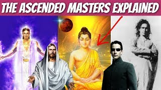 The Ascended Masters Explained  What Is An Ascended Master [upl. by Aisatan]