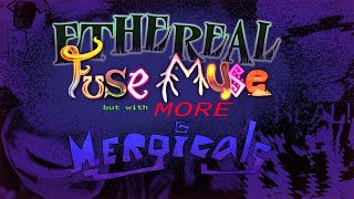 My Singing Monsters  Ethereal Fuse Muse but with more Fanmade Mergicals [upl. by Jerome]