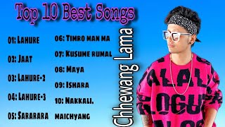 Chhewang LamaMost popular top 10 songs collection [upl. by Derick]