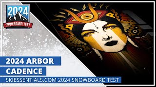 2024 Arbor Cadence  SkiEssentialscom Snowboard Test [upl. by Absalom]