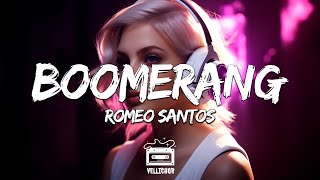 Romeo Santos  Boomerang Letra  Lyrics [upl. by Egdirdle]