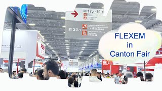 Flexem in 2024 Canton Fair [upl. by Scopp]