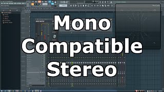 Mono Compatible Stereo Technique FL Studio [upl. by Gemperle]