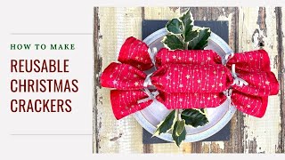 DIY Reusable Christmas Crackers [upl. by Cathrine]