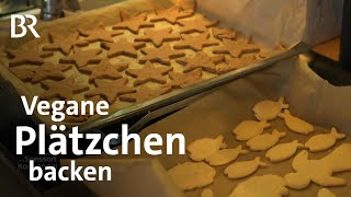 Weihnachtsbäckerei ohne Ei und Butter Selbstgemachte vegane Plätzchen  Backen  BR [upl. by Nirret]