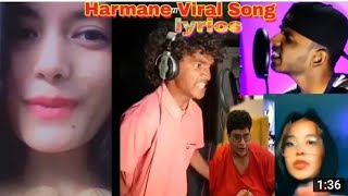 Harmane Viral Song Lyrics 😍Female VS Male Version 😍 [upl. by Bethesda644]