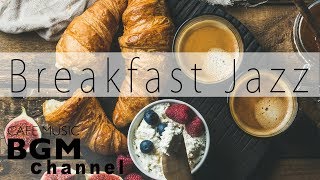 Relaxing Breakfast Jazz  Background Instrumental Bossa Nova Music [upl. by Akerdnahs]