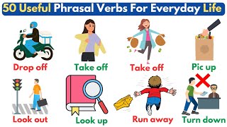 50 Phrasal Verbs For Everyday Life  Phrasal Verbs  English Vocabulary [upl. by Ekard]