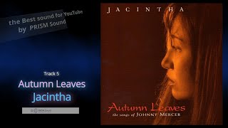 고음질 음원 Jacintha  Autumn Leaves Audio Test 음원 [upl. by Amatruda]