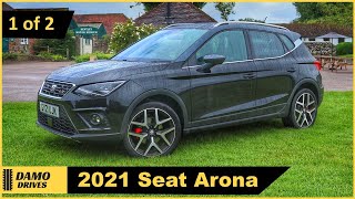 Seat Arona 2021 review and buying guide  Part 1 [upl. by Nnasus]