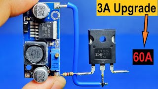 How to Upgrade a 3 Amp Step Down Module to 60 Amps [upl. by Pelagi743]