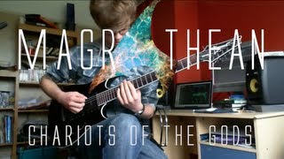 MAGRATHEAN  CHARIOTS OF THE GODS Guitar Playthrough [upl. by Idelia791]