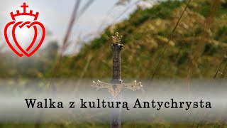 Walka z kulturą Antychrysta [upl. by Alley]