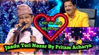 Jadu Teri Nazar by Pritam acharya  SaReGaMaPa Little champs 2019 [upl. by Lenno]