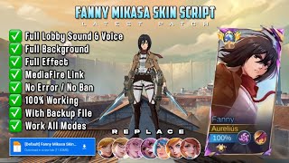 Fanny Attack on Titan — Mikasa Skin Script Full Effect  Latest Patch [upl. by Magavern]