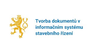 Tvorba dokumentů v informačním systému stavebního řízení [upl. by Eilac]