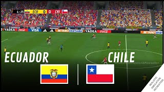 ECUADOR vs CHILE  Eliminatorias Mundial 2026 • Simulación amp Recreación de Video Juego [upl. by Schnapp910]