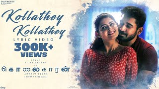 Kolaigaran  Kollathey Kollathey Lyric Video  Vijay Antony Ashima  Andrew Louis  Simon KKing [upl. by Ahaelam]