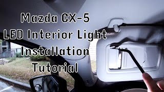 Mazda CX5 LED Interior Lights Installation Tutorial [upl. by Kissel]