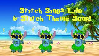 Stitch Sings Lilo amp Stitch Theme Song Cover [upl. by Eillas370]