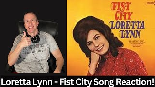 First Time Hearing Loretta Lynn  Fist City Song Reaction Fantastic [upl. by Philly818]