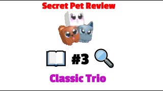 📖 Pet Catchers Roblox Secret Review 3 🔍 Classic Trio [upl. by Penrose]