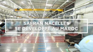 Safran Nacelles au Maroc [upl. by Eidnalem]