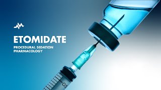 Etomidate for Procedural Sedation [upl. by Khajeh]