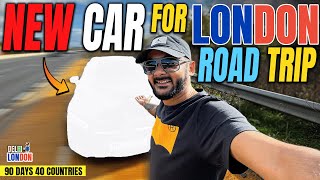 London Me Nayi Gaddi Kharid Li Road Trip Ke Lie Ep  70 India To London Road Trip [upl. by Aerdnu793]