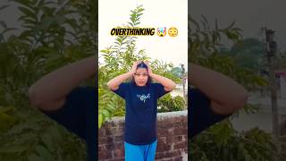 Overthinking 🤯😳trendingfunnyexpressionviralvideoshortstrendingshortsyoutubeshortsviralshorts [upl. by Nnyltiak]