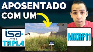 COMO SE APOSENTAR COM TRPL4 BBAS3 HGLG11 e MXRF11 EM 8 ANOS  INVESTIMENTO em AÇÕES x TERRENO [upl. by Lekzehcey209]