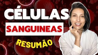 Células do sangue e suas funções  Hematologia Básica  Resumo Células sanguíneas [upl. by Akilegna]