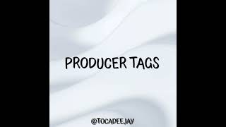 FREE PRODUCER TAGS TOCADEEJAY [upl. by Nodnart]