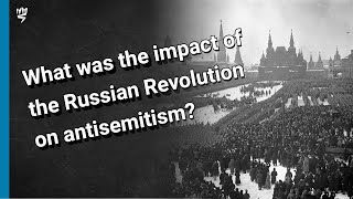 The Russian Revolution and the Perception of the Jews [upl. by Rodl]