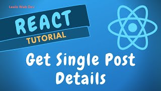 77 Show Single Post Details using Selectors in the React Redux App  ReactJS [upl. by Anircam]