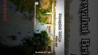 POREYAHAT BRIDGE poreyahat danceclips droneshots [upl. by Enilada]