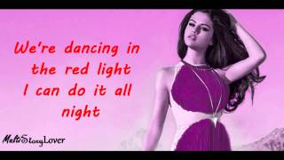 Selena Gomez  Red Light  Lyrics [upl. by Darb]